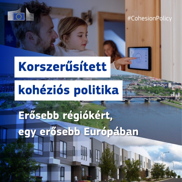 Korszerűsített kohéziós politika az EU stratégiai prioritásainak megerősítése érdekében