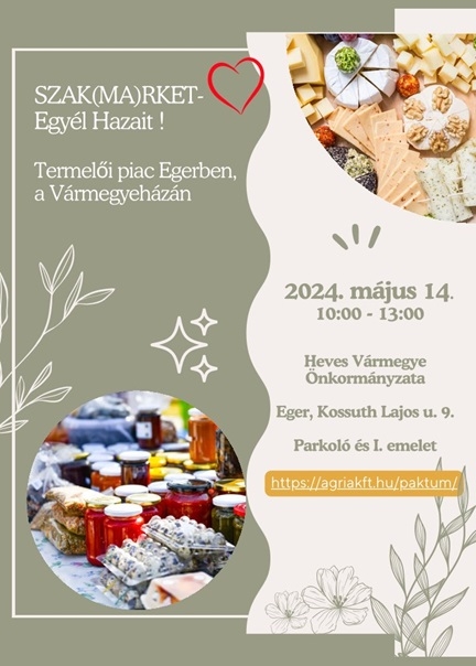 SZAK(MA)RKET – Egyél Hazait! Termelői piac Egerben, a Vármegyeházán