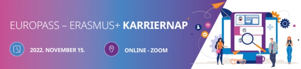 Europass és Erasmus+ karriernap 2022. november 15-én