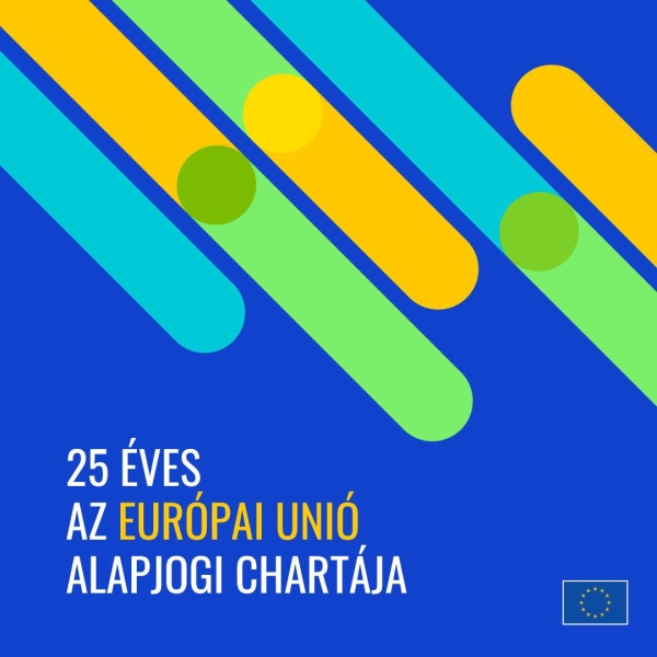 25 éves az EU Alapjogi Chartája