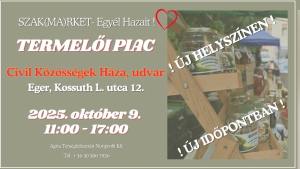 2025. október 9-én ismét Szak(ma)rket – Termelői piac Egerben