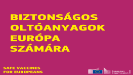 Biztonságos koronavírus-oltóanyagok Európa számára