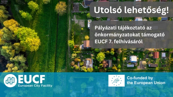 Pályázati tájékoztató az önkormányzatokat támogató EUCF 7. felhívásáról